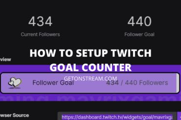 How To Setup Twitch Goal Counter