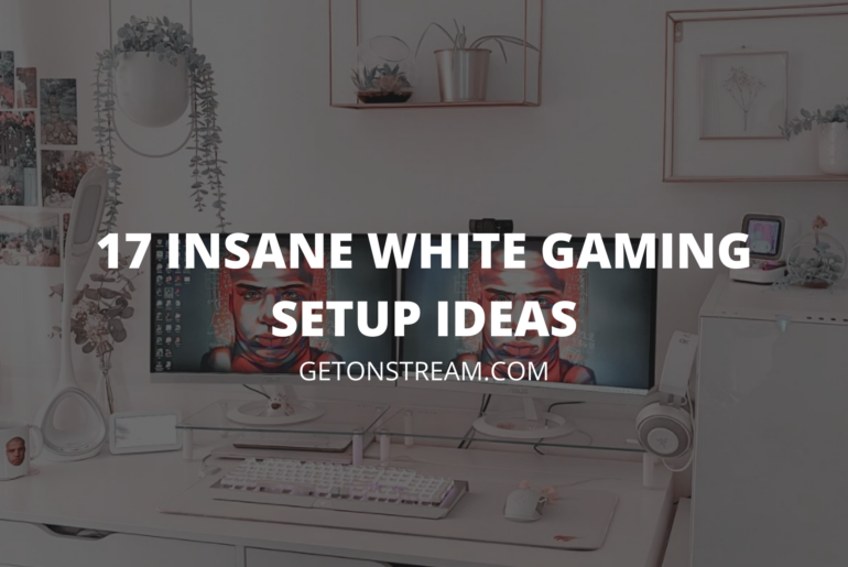 17 Insane White Gaming Setup Ideas