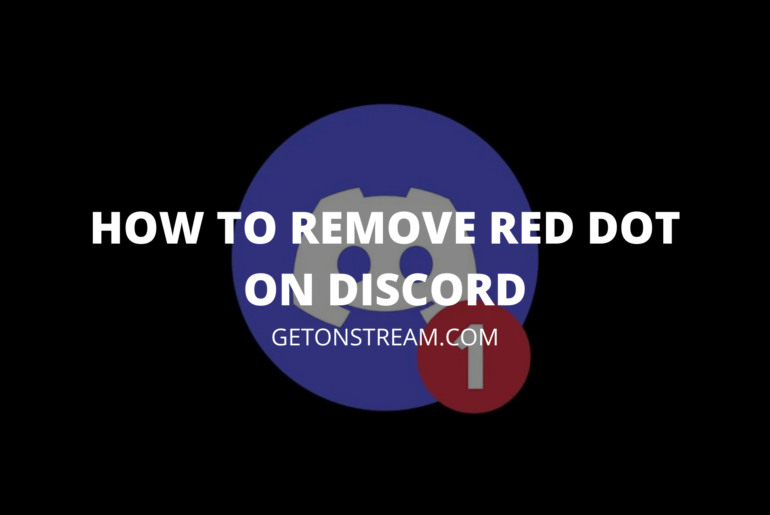 How To Remove Red Dot On Discord